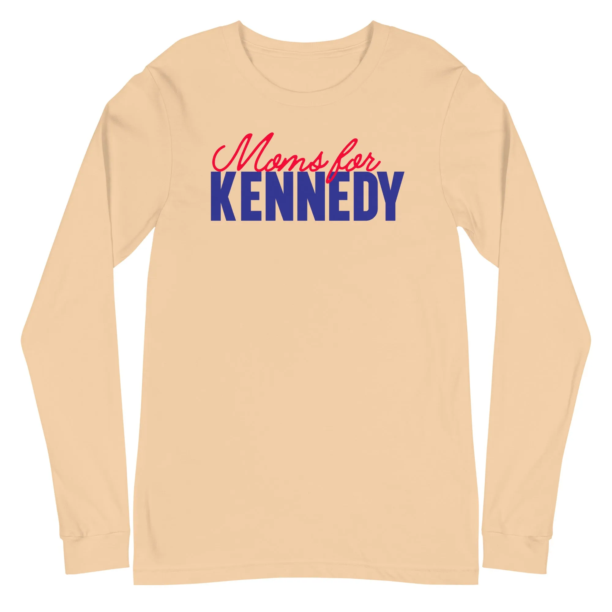 Moms for Kennedy Unisex Long Sleeve Tee