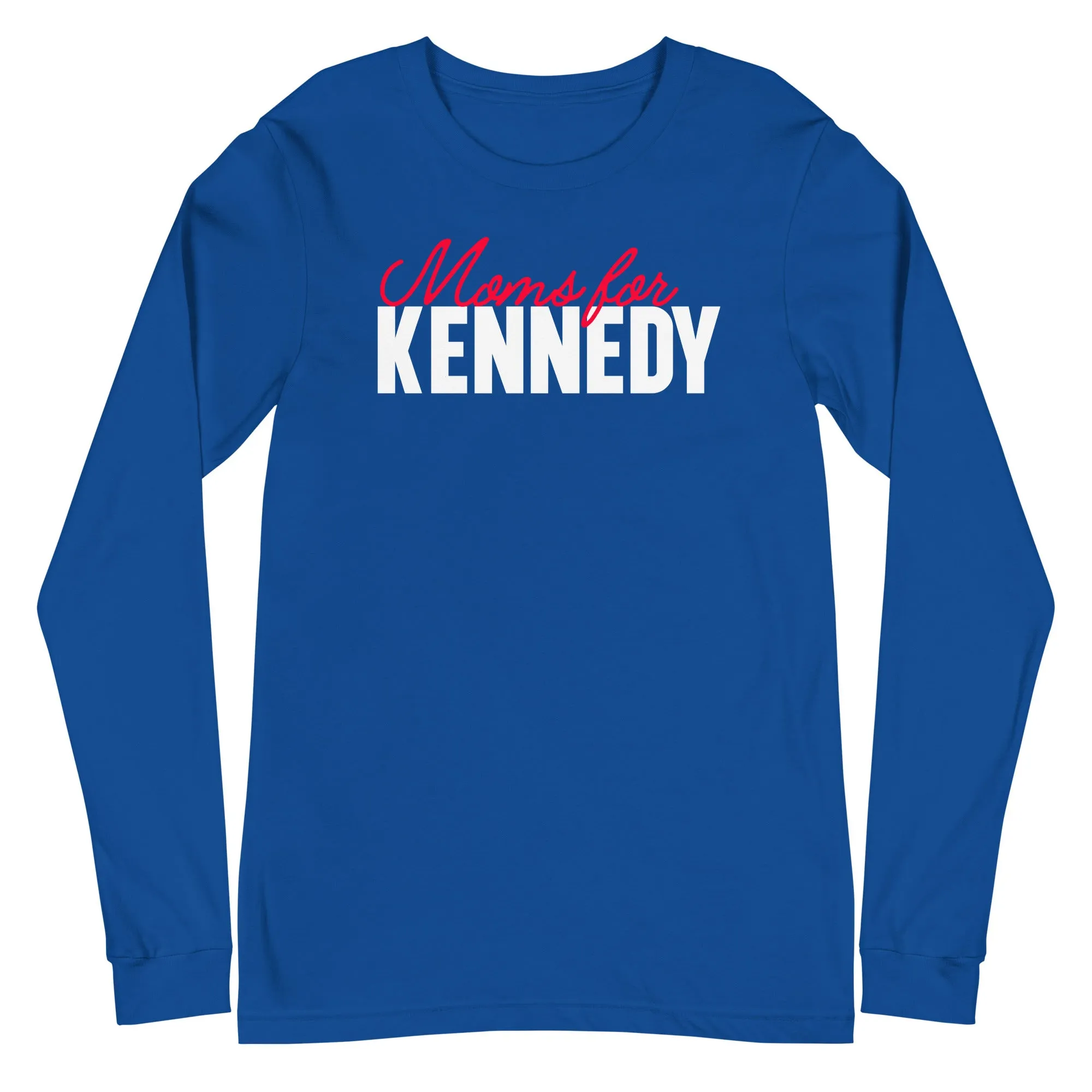 Moms for Kennedy Unisex Long Sleeve Tee