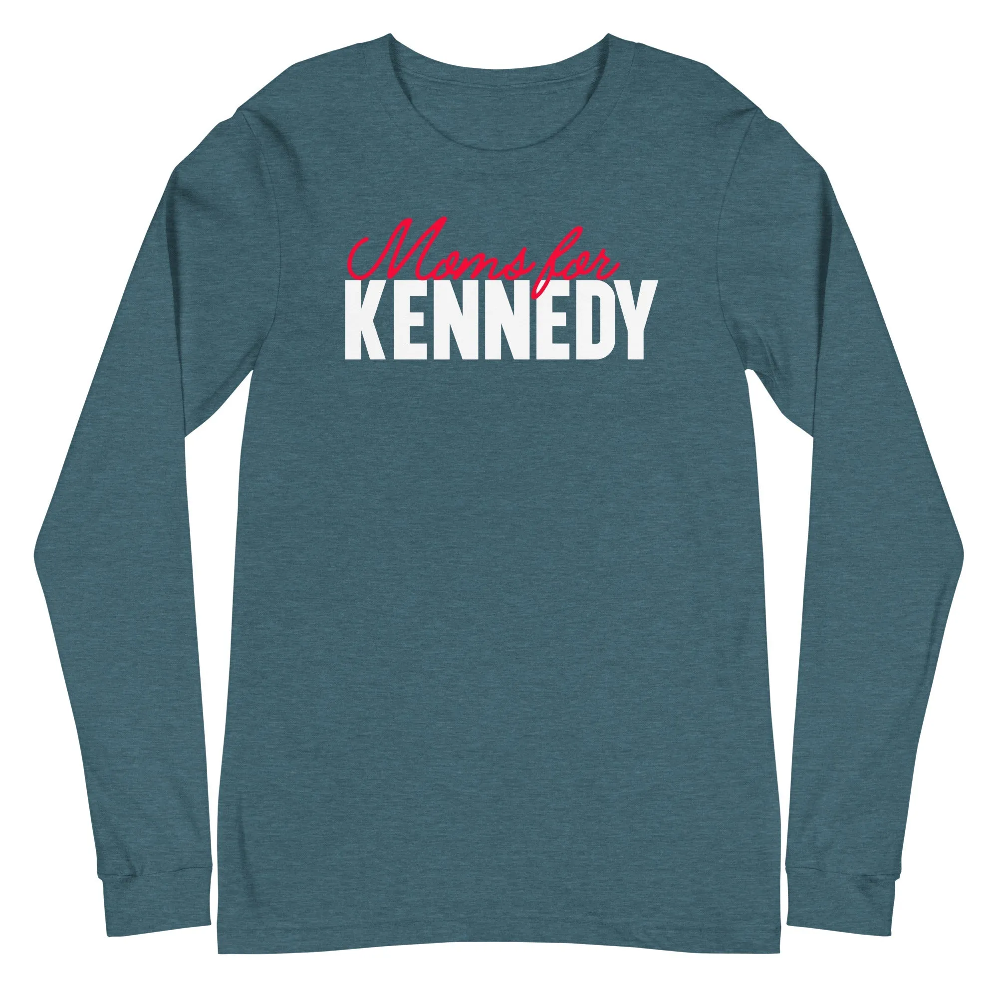 Moms for Kennedy Unisex Long Sleeve Tee